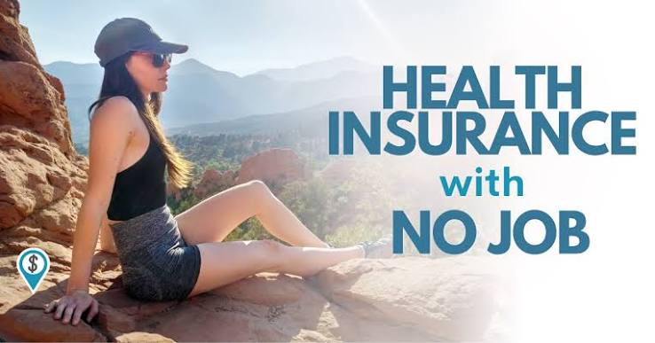 how do i get medical insurance without a job​