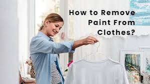 how to remove paint from clothes