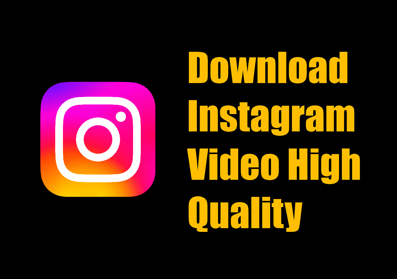 Instagram Video Downloader:Save Videos, Reels & Stories in 2026